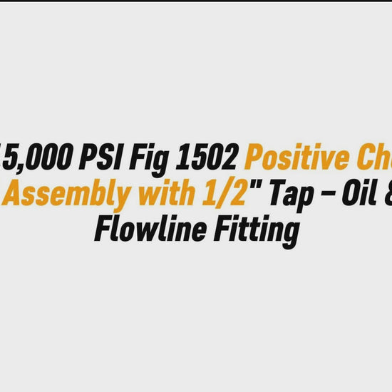 3" 15,000 PSI Fig 1502 Positive Choke Blind Assembly with 1/2" Tap – Oil & Gas Flowline Fitting