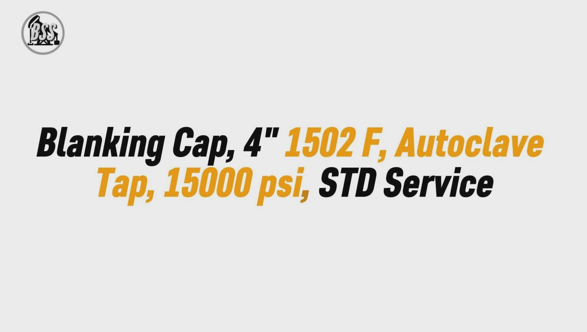 Blanking Cap, 4" 1502 F, Autoclave 
Tap, 15000 psi, STD Service