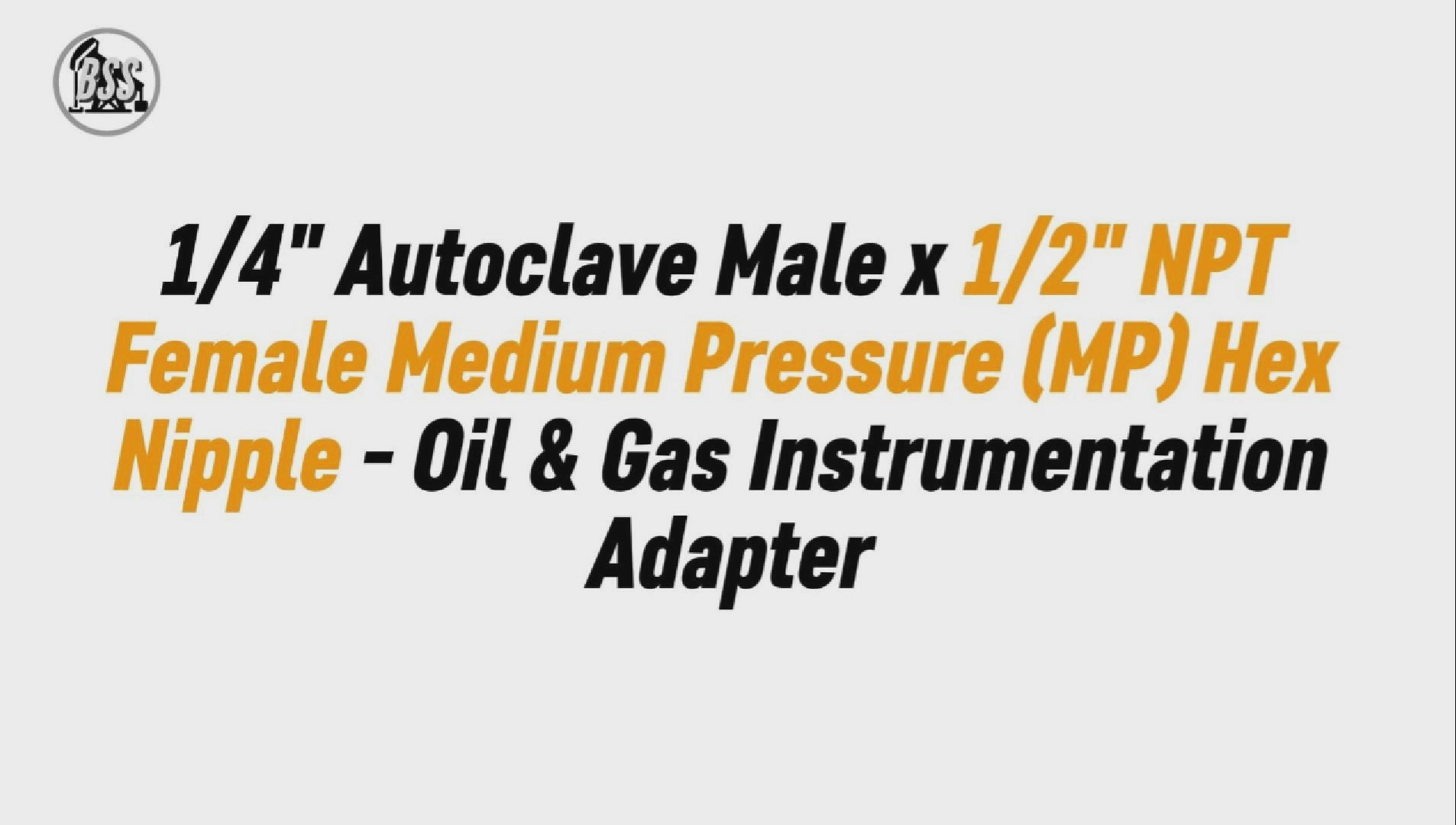 1/4" Autoclave Male x 1/2" NPT Female Medium Pressure (MP) Hex Nipple - Oil & Gas Instrumentation Adapter