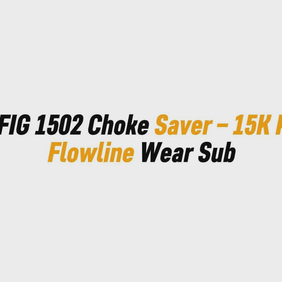 2" FIG 1502 Choke Saver – 15K PSI Flowline Wear Sub